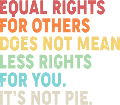 Equal Rights It's Not Pie Women's Tank Top